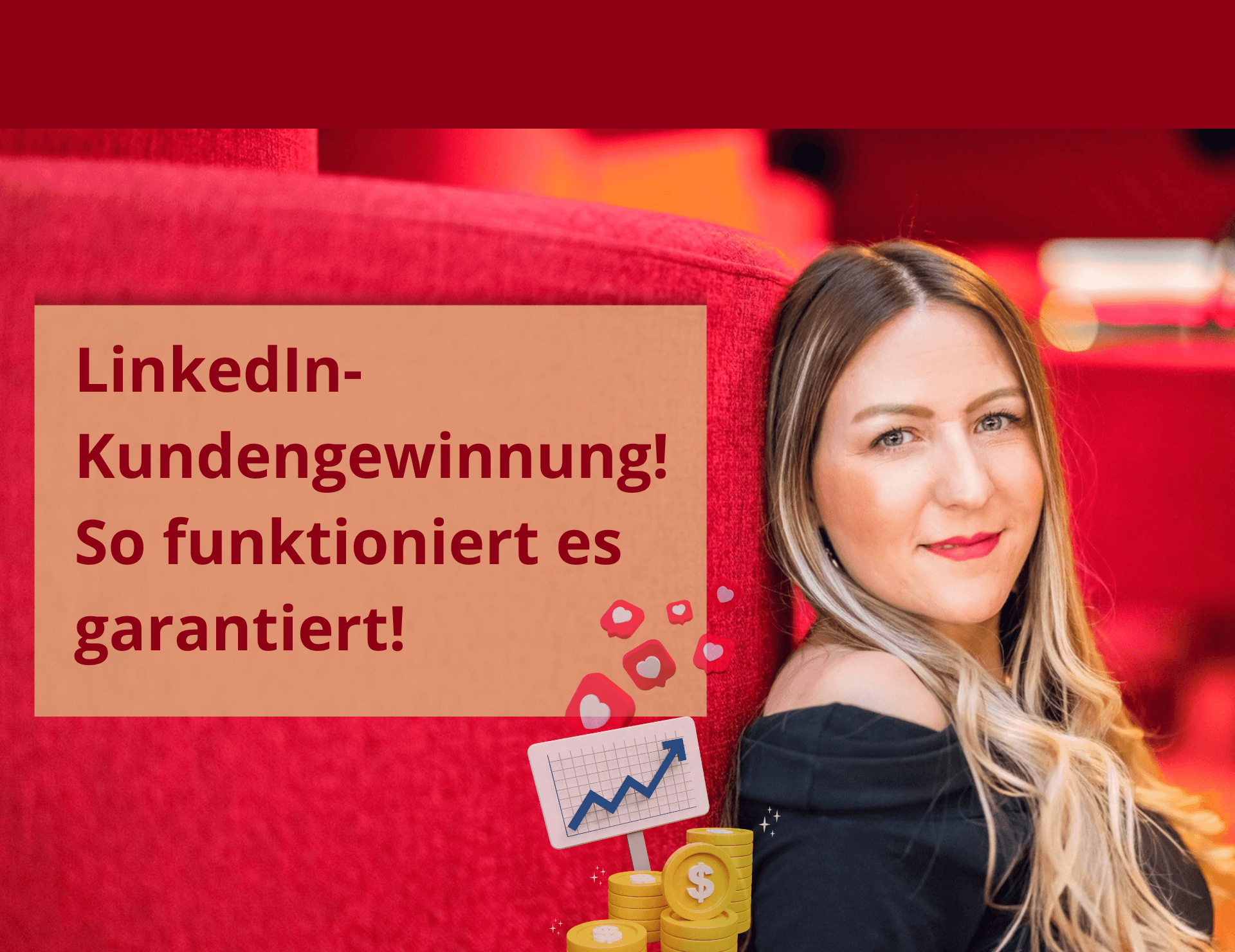 Verena Schmitz, LinkedIn Marketing Expertin, lehnt an einem roten Polsterhocker, Marketing auf LinkedIn, Kundengewinnung